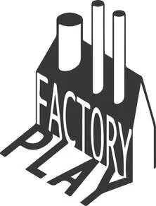 Factory Play Factory Play